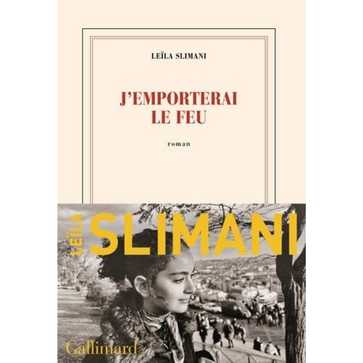 LE PAYS DES AUTRES TOME 3 : J'EMPORTERAI LE FEU, Slimani Leïla