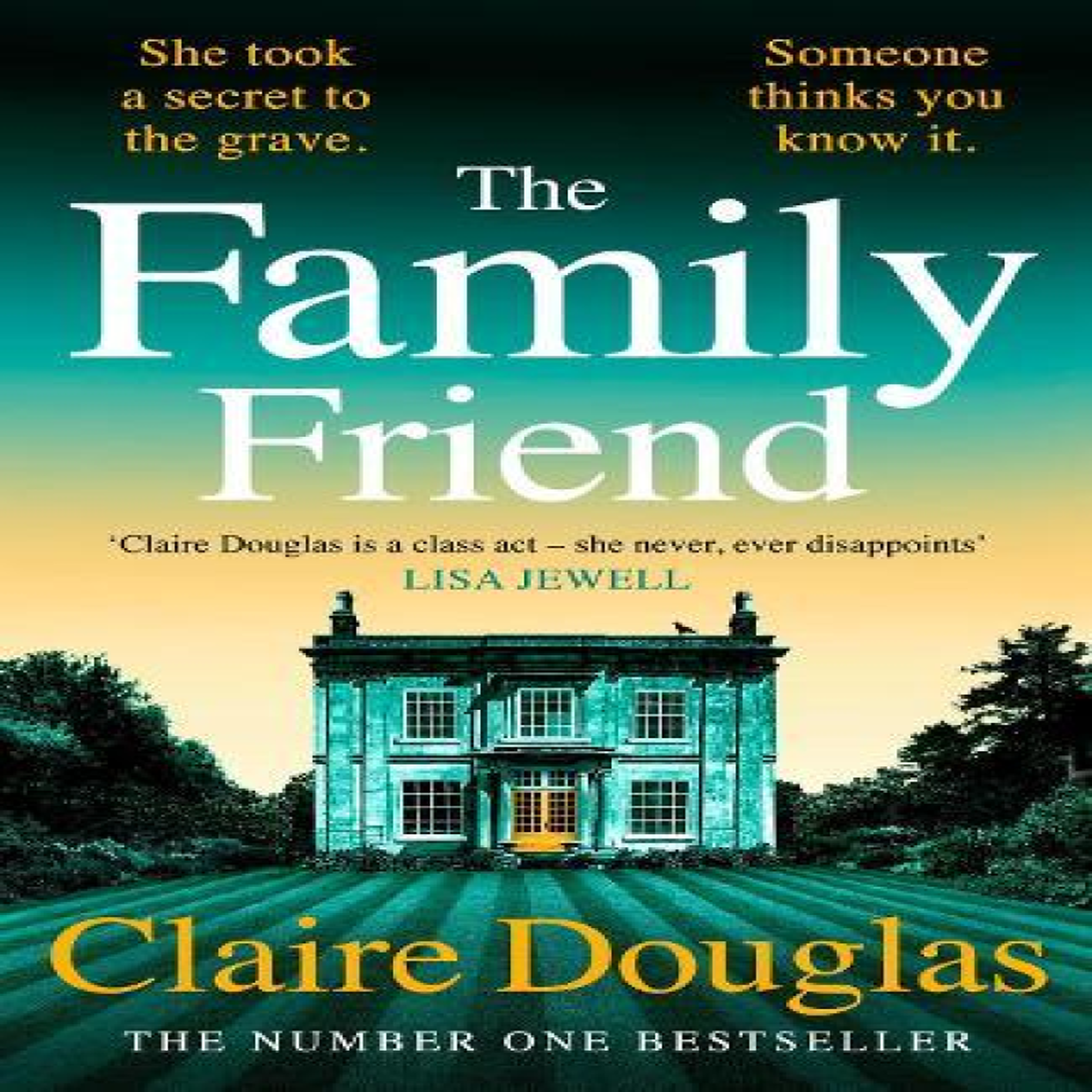 LIVRES The Family Friend - Claire Douglas