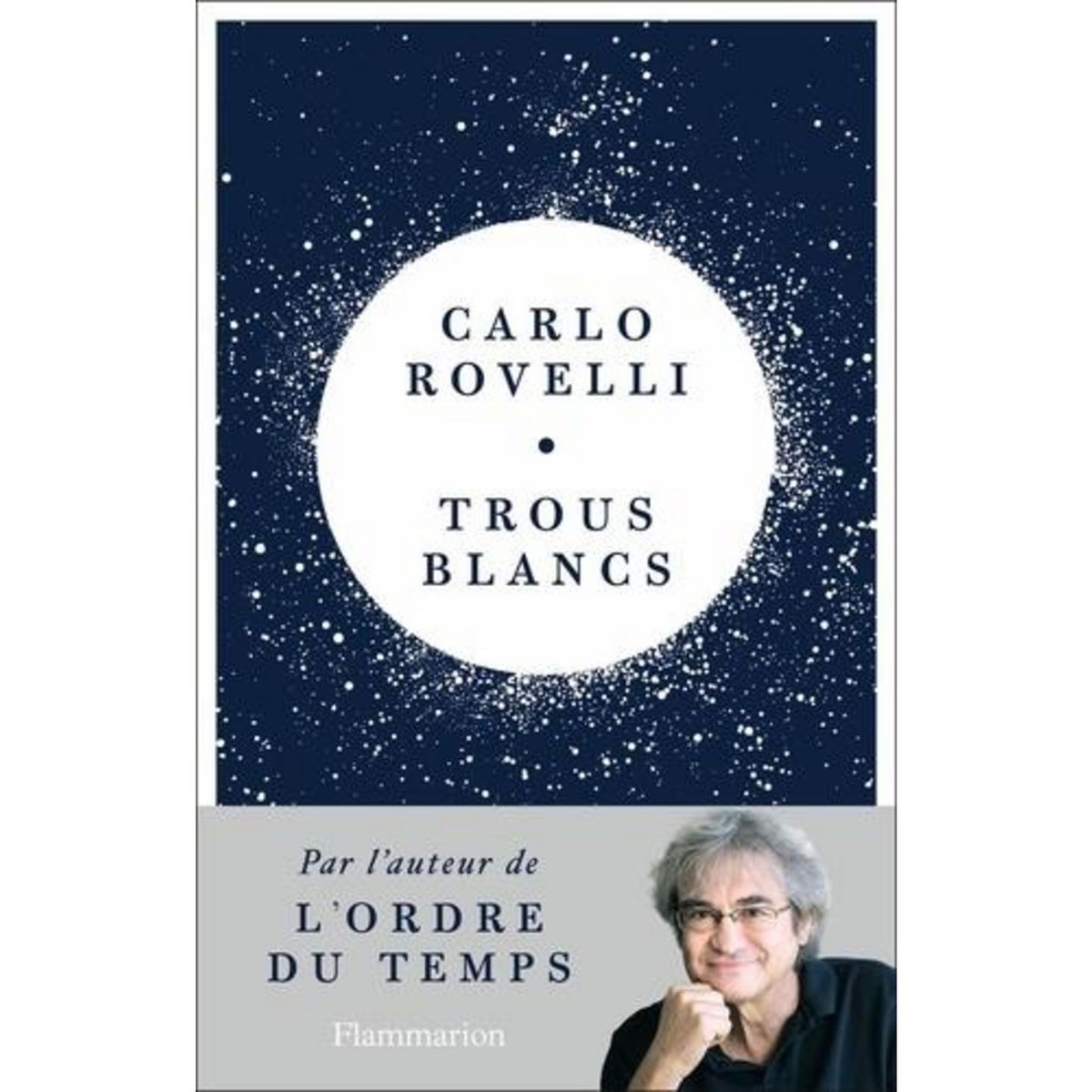 TROUS BLANCS, Rovelli Carlo