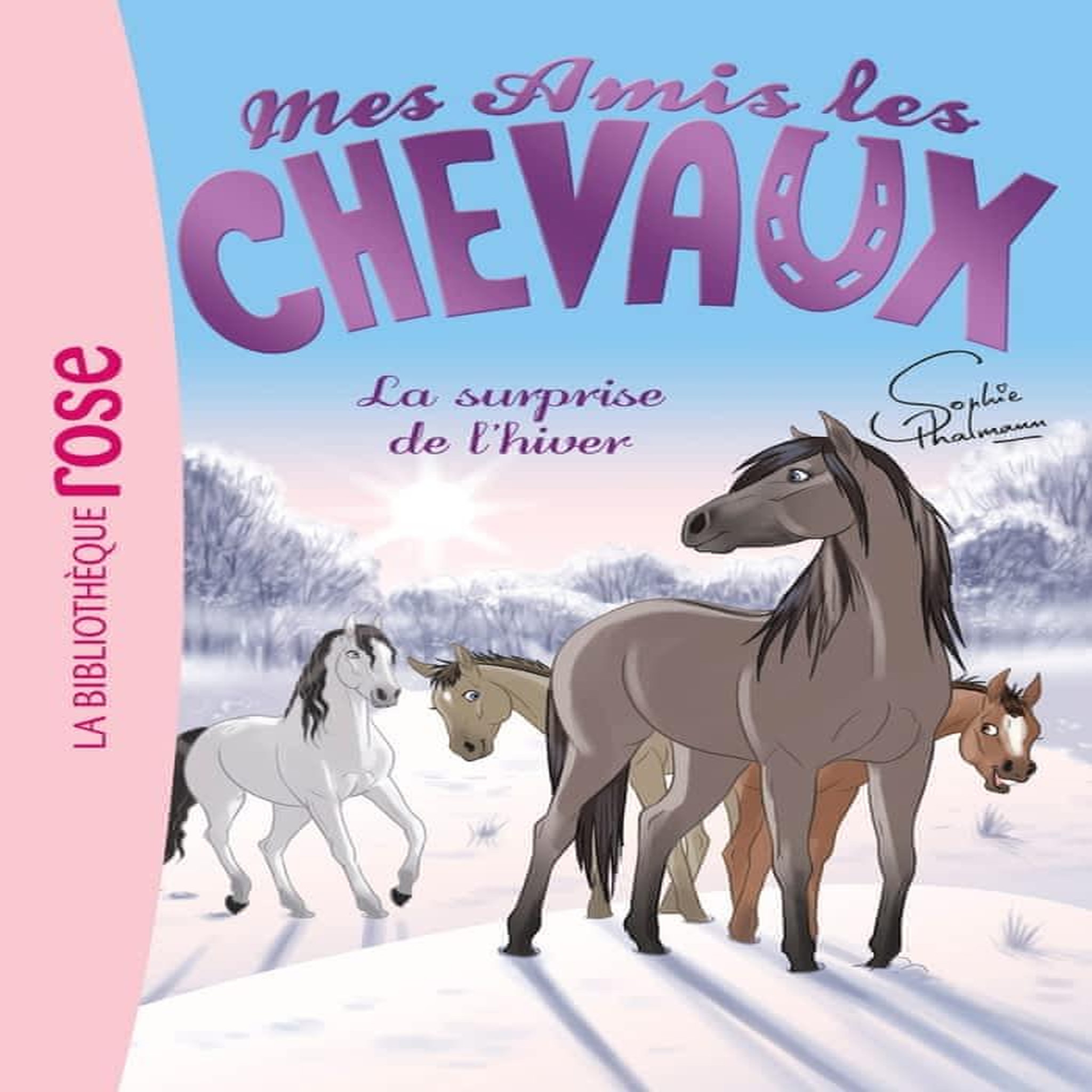 MES AMIS LES CHEVAUX TOME 7 : LA SURPRISE DE L'HIVER, Thalmann Sophie