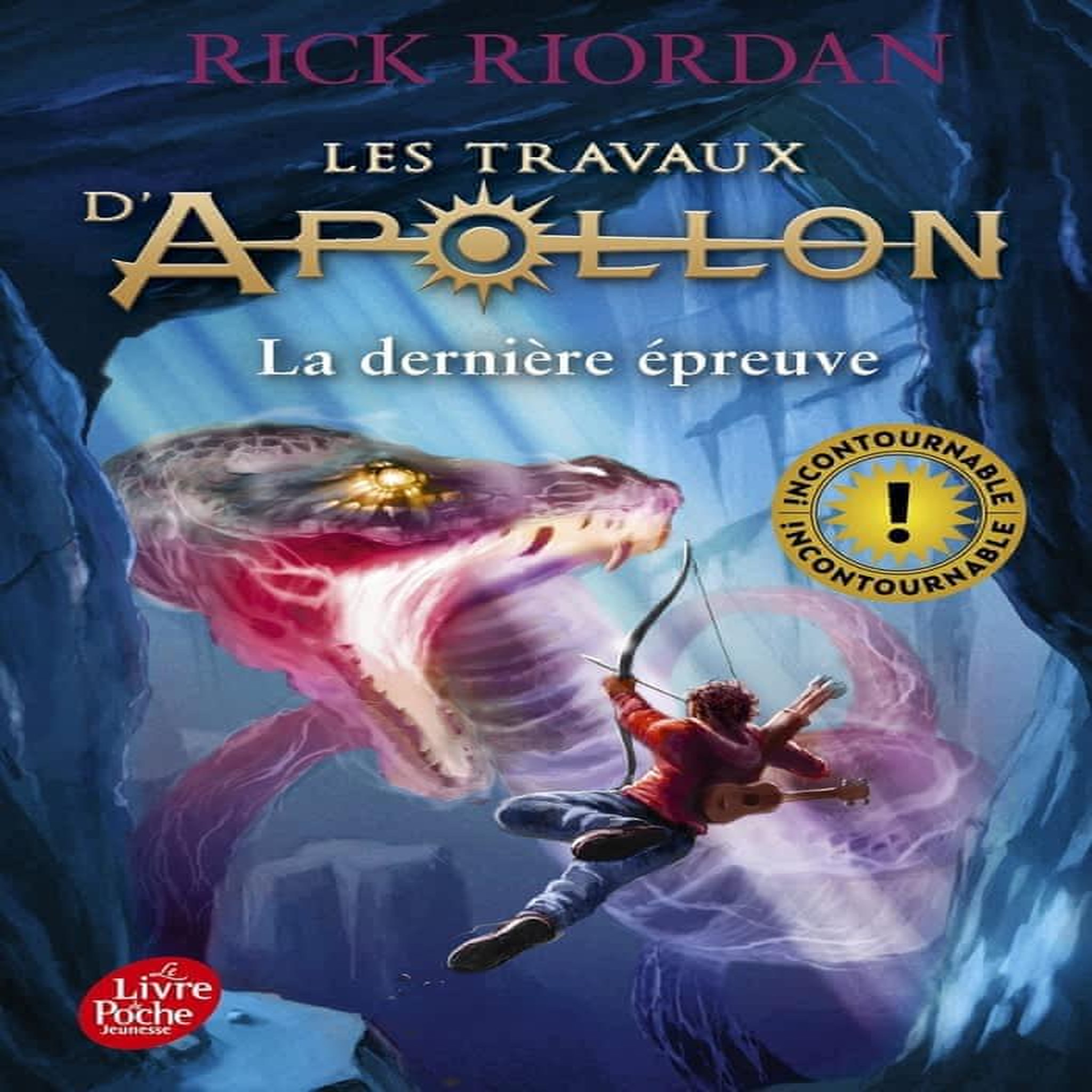 LES TRAVAUX D'APOLLON TOME 5 : LA DERNIERE EPREUVE, Riordan Rick
