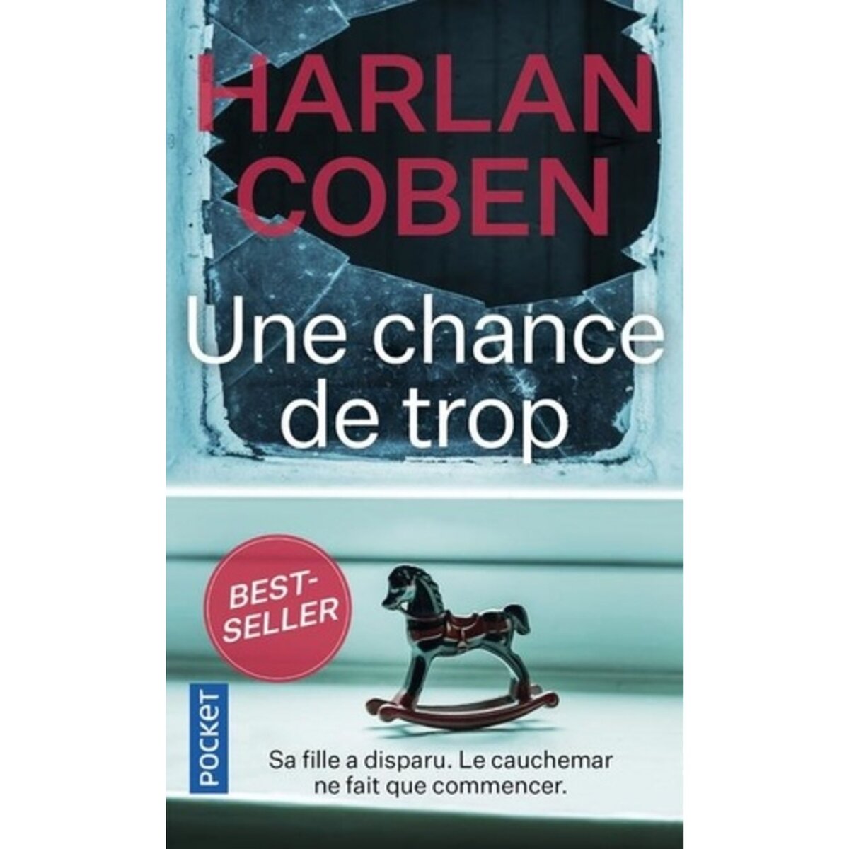  UNE CHANCE DE TROP, Coben Harlan