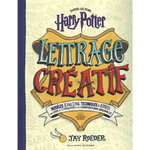 LETTRAGE CREATIF HARRY POTTER. MODELES EN PAS A PAS, TECHNIQUES & ASTUCES POUR CREER DES TYPOGRAPHIES ET DES COMPOSITIONS ORIGINALES, Roeder Jay