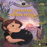 LE CLAN DU CHAUDRON : L'INCROYABLE POTION POILUE, Bry David