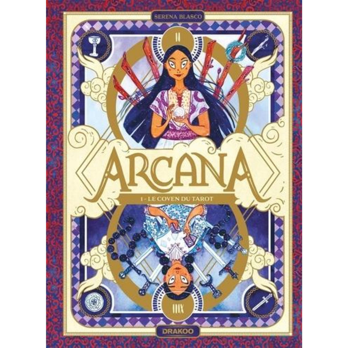 ARCANA TOME 1 : LE COVEN DU TAROT, Blasco Serena