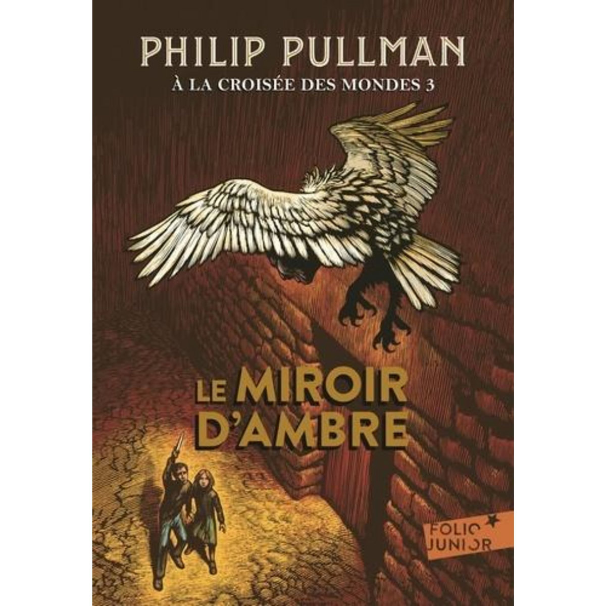 A LA CROISEE DES MONDES TOME 3 : LE MIROIR D'AMBRE, Pullman Philip