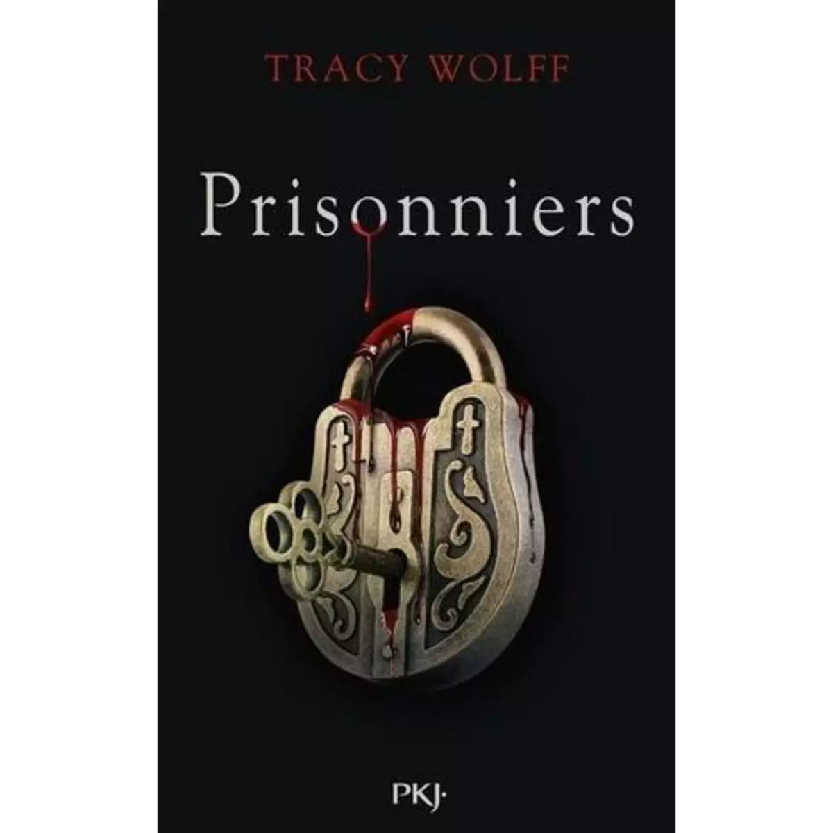  ASSOIFFES TOME 4 : PRISONNIERS, Wolff Tracy