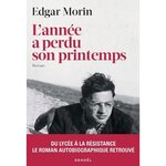 L'ANNEE A PERDU SON PRINTEMPS, Morin Edgar