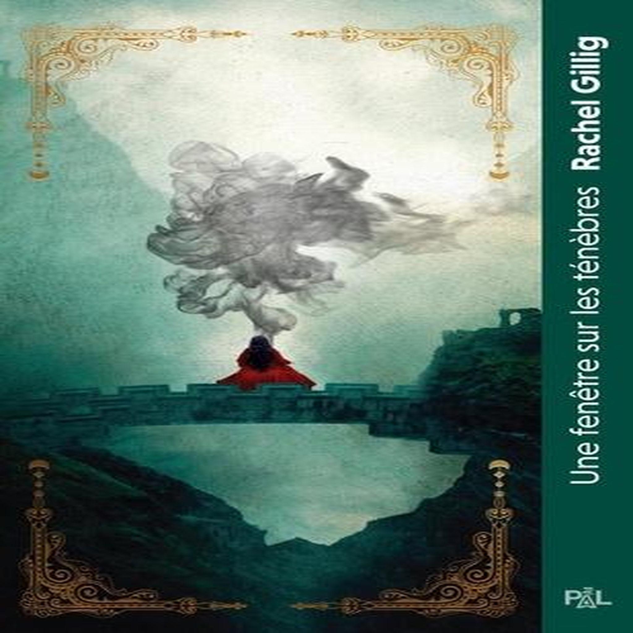 LE ROI BERGER TOME 1 : UNE FENETRE SUR LES TENEBRES, Gillig Rachel