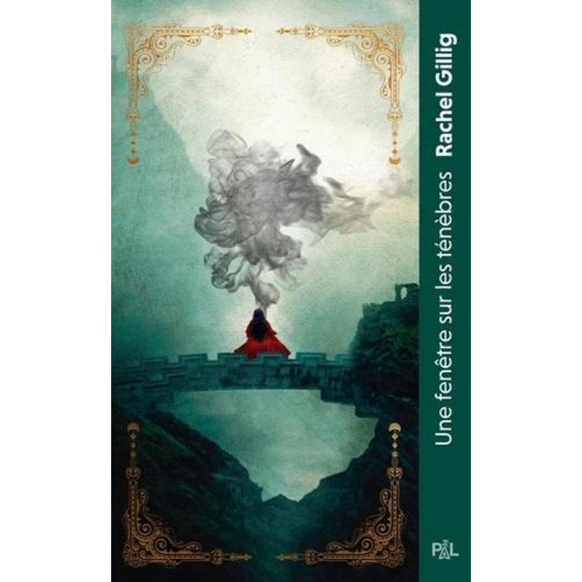 LE ROI BERGER TOME 1 : UNE FENETRE SUR LES TENEBRES, Gillig Rachel