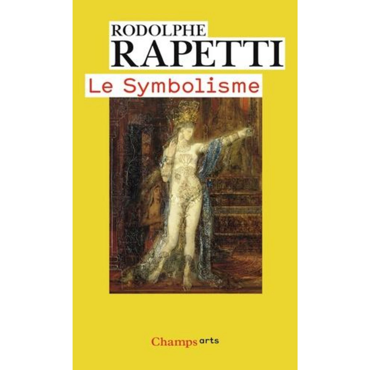 LE SYMBOLISME, Rapetti Rodolphe
