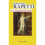 LE SYMBOLISME, Rapetti Rodolphe