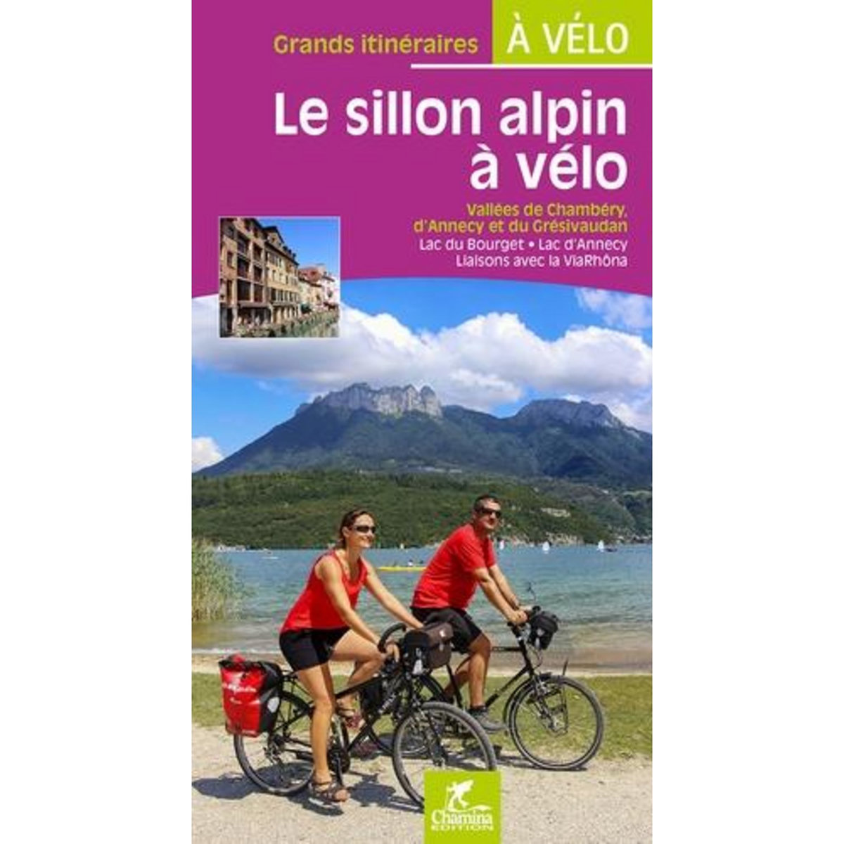 LE SILLON ALPIN A VELO. VALLEE DE CHAMBERY, D'ANNECY ET DU GRESIVAUDAN, LAC DU BOURGET, LAC D'ANNECY, LIAISONS AVEC LA VIARHONA, Moura Paulo