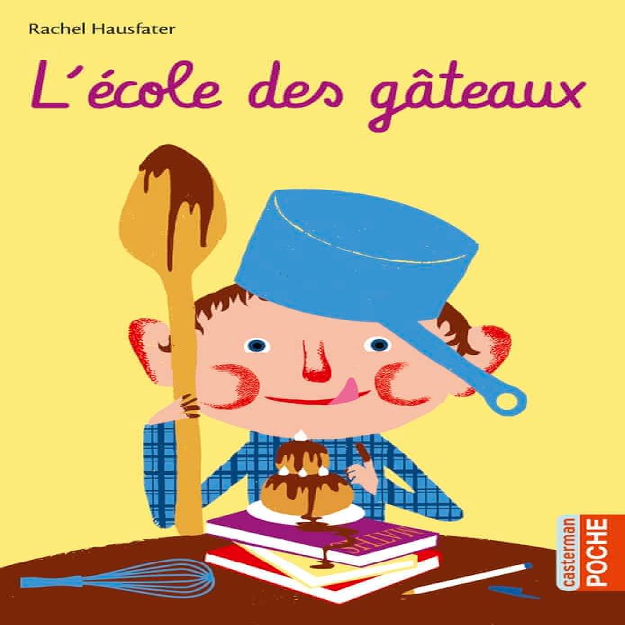 L'ECOLE DES GATEAUX, Hausfater Rachel