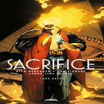 SACRIFICE TOME 2 , Remender Rick