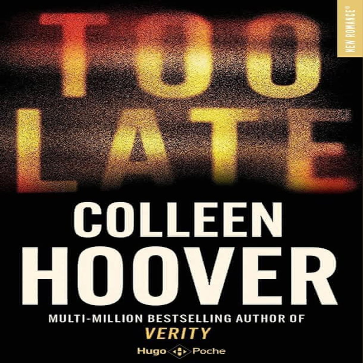 TOO LATE, Hoover Colleen
