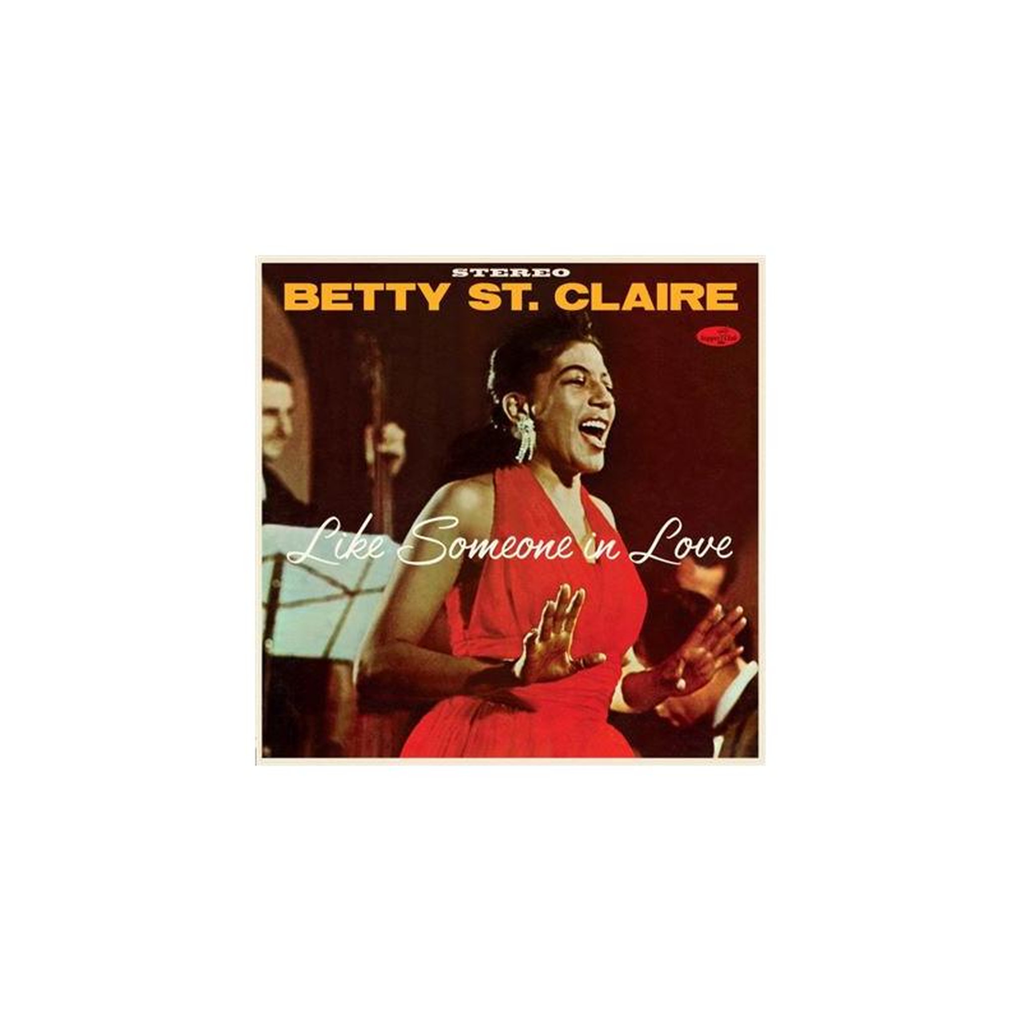 Vinyle 180 g like someone in love at basin street (édition limitée) betty st. Claire