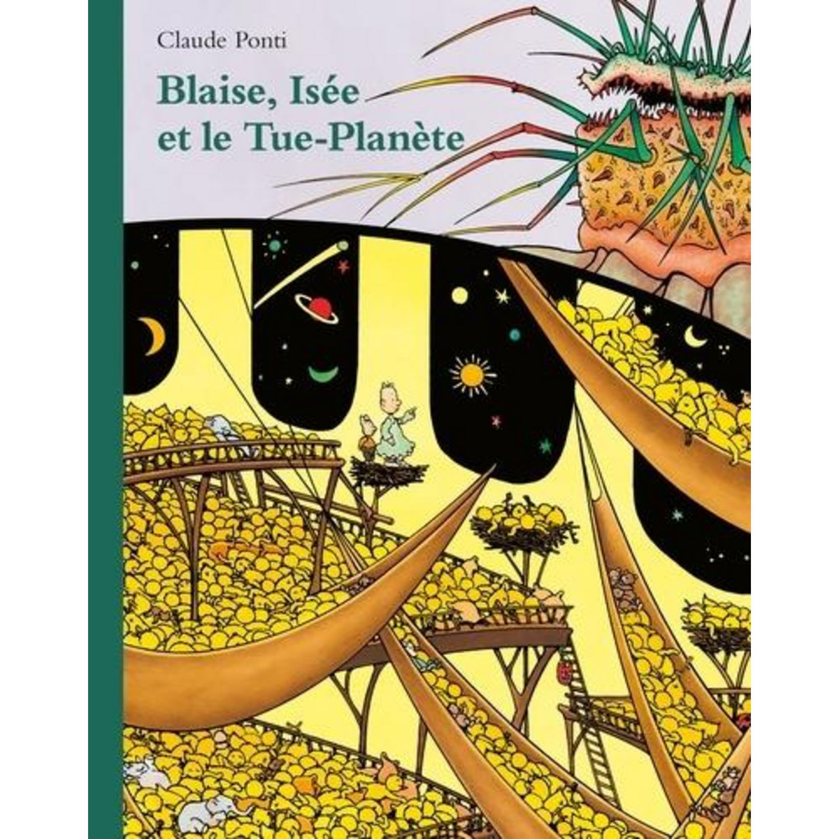 BLAISE, ISEE ET LE TUE-PLANETE, Ponti Claude