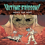 ULTIME FRISSON ! : MOMIE SUR MARS, Ferrari Elisa