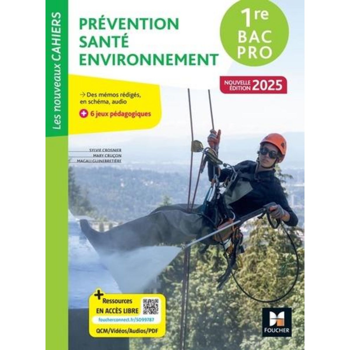 PREVENTION SANTE ENVIRONNEMENT 1RE BAC PRO. EDITION 2025, Crosnier Sylvie
