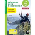 PREVENTION SANTE ENVIRONNEMENT 1RE BAC PRO. EDITION 2025, Crosnier Sylvie