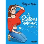 LE PRINTEMPS SUIVANT TOME 1 : VENT LOINTAIN, Motin Margaux