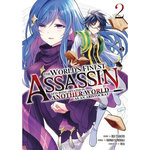 THE WORLD'S FINEST ASSASSIN GETS REINCARNATED IN ANOTHER WORLD AS AN ARISTOCRAT TOME 2 , Tsukiyo Rui