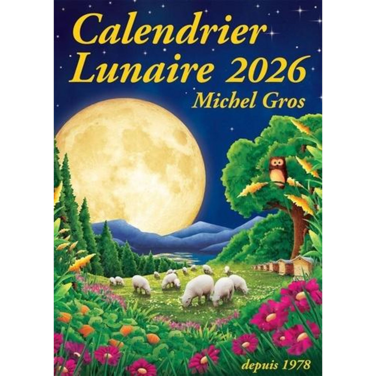 CALENDRIER LUNAIRE. EDITION 2026, Gros Michel