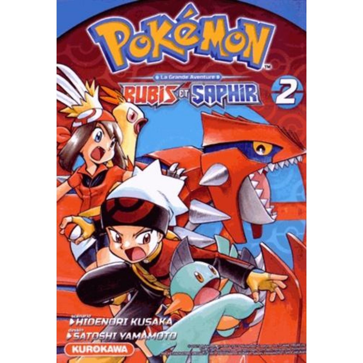 POKEMON LA GRANDE AVENTURE RUBIS ET SAPHIR TOME 2, Kusaka Hidenori