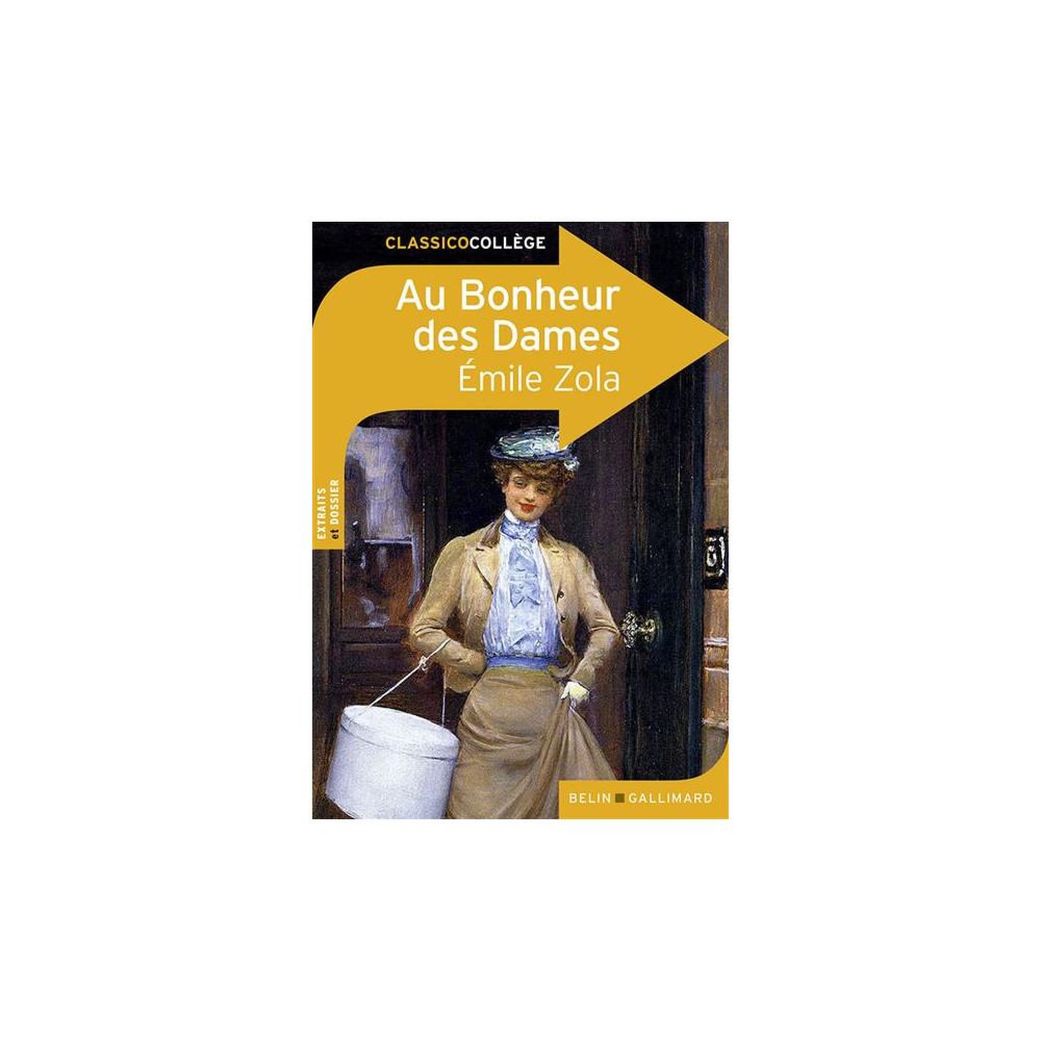 Livre imprimé « au bonheur des dames » émile zola, classicocollège, 288 pages