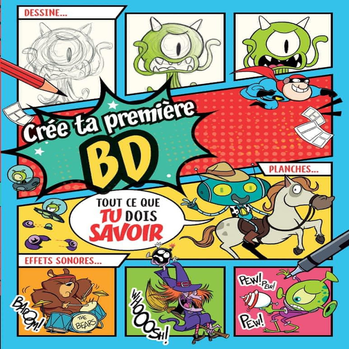 CREE TA PREMIERE BD. TOUT CE QUE TU DOIS SAVOIR, Hartley Ned