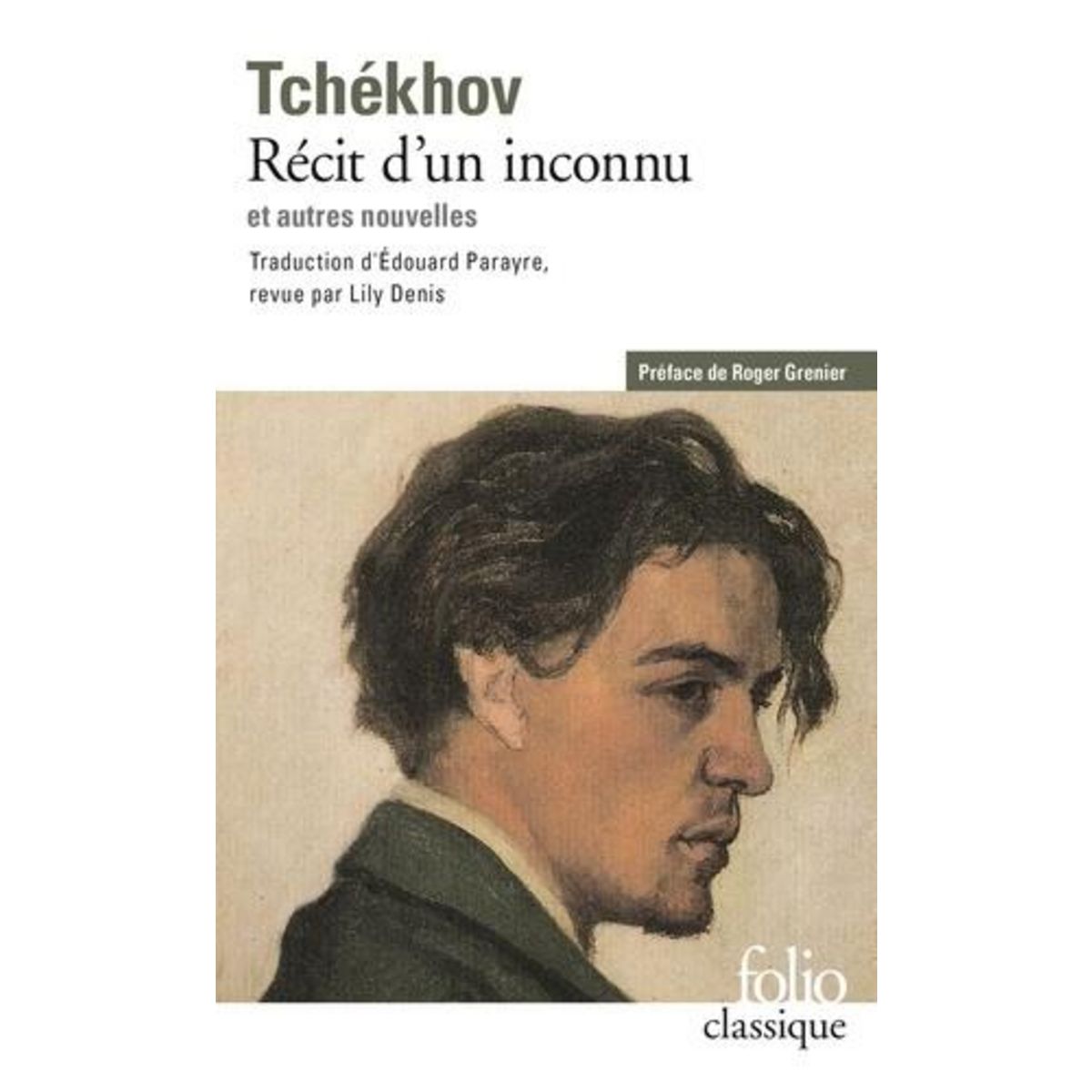 RECIT D'UN INCONNU. ET AUTRES NOUVELLES, Tchékhov Anton