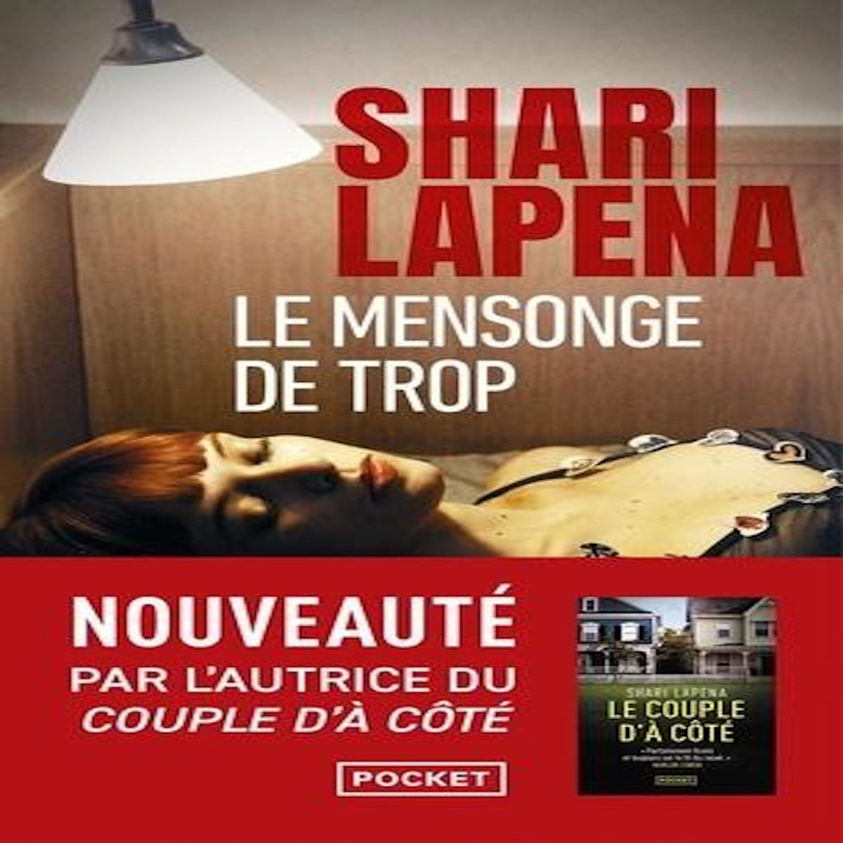 LE MENSONGE DE TROP, Lapena Shari