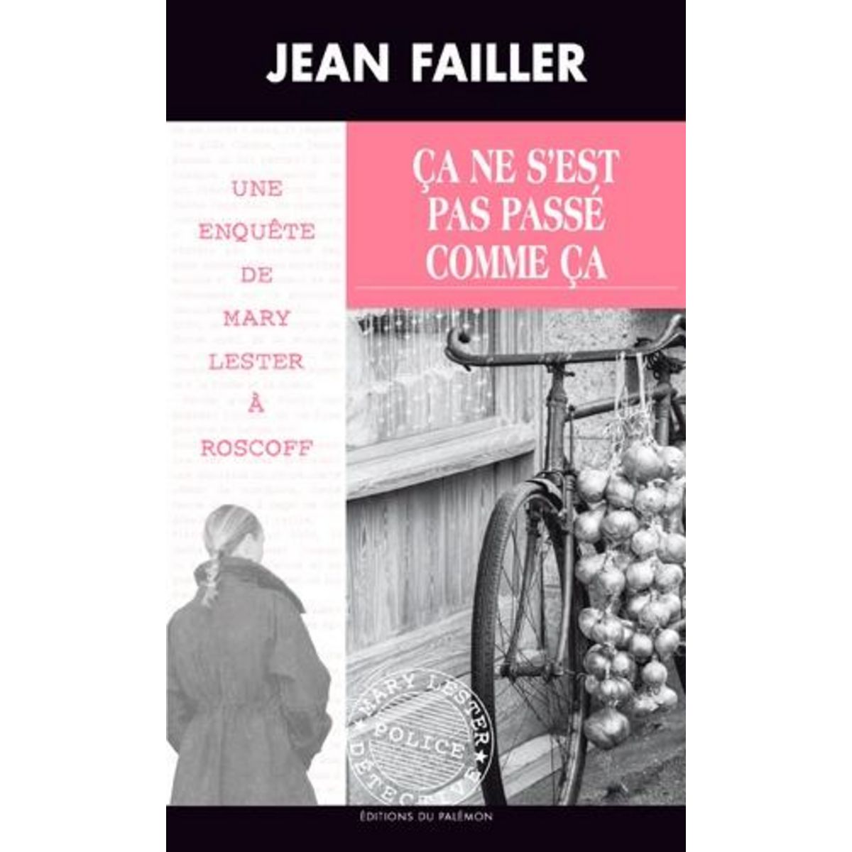 CA NE S'EST PAS PASSE COMME CA TOME 1 , Failler Jean