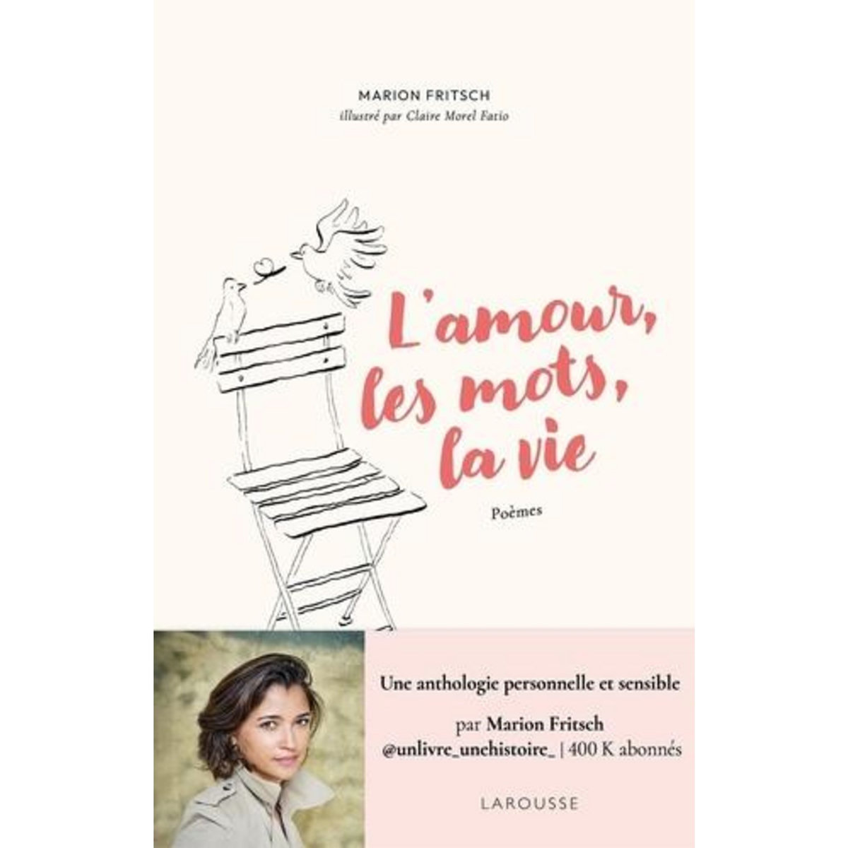 L'AMOUR, LES MOTS, LA VIE, Fritsch Marion