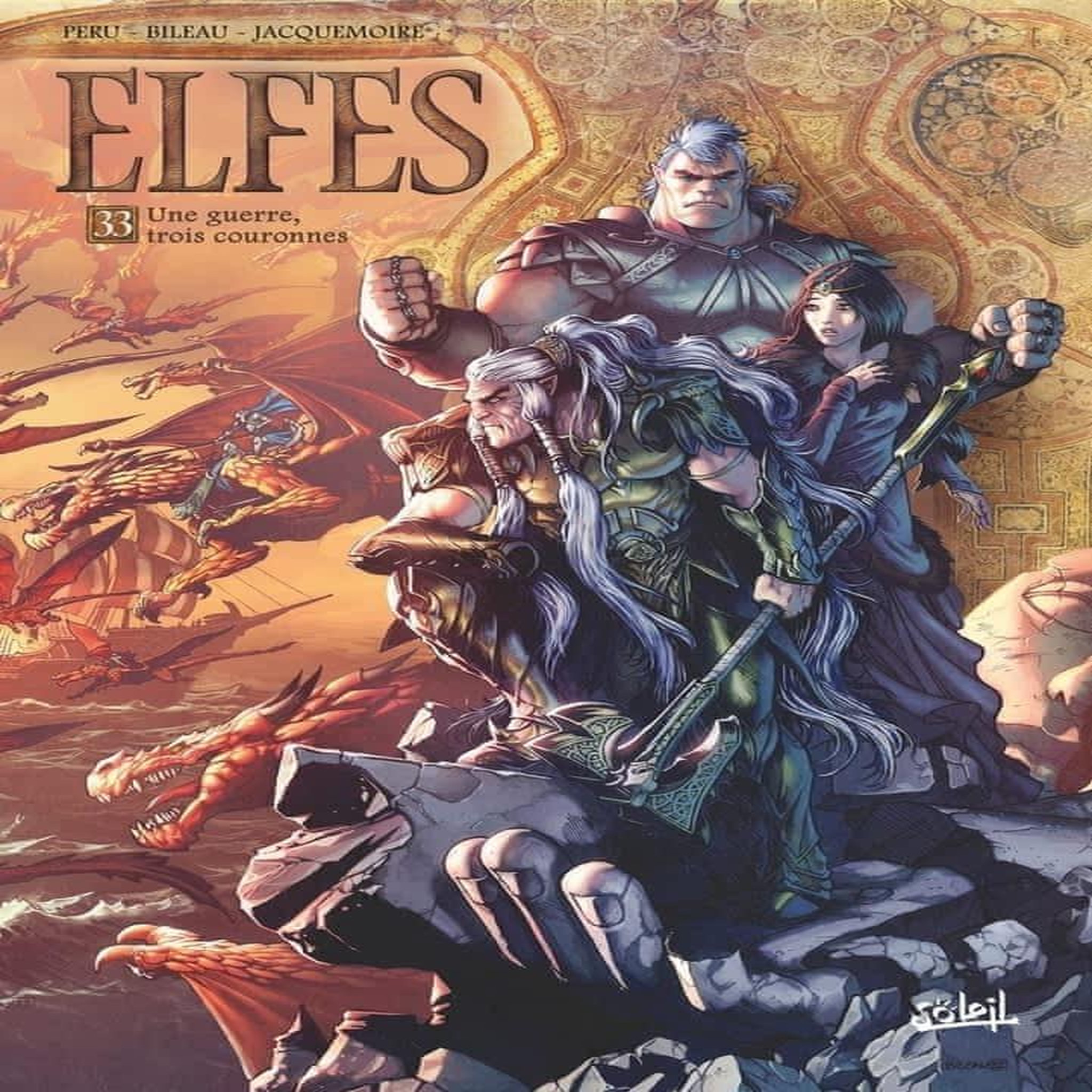 TERRES D'ARRAN : ELFES TOME 33 : UNE GUERRE, TROIS COURONNES, Peru Olivier