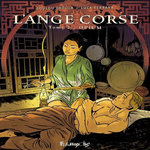 L'ANGE CORSE TOME 2 : OPIUM, Dédola Loulou
