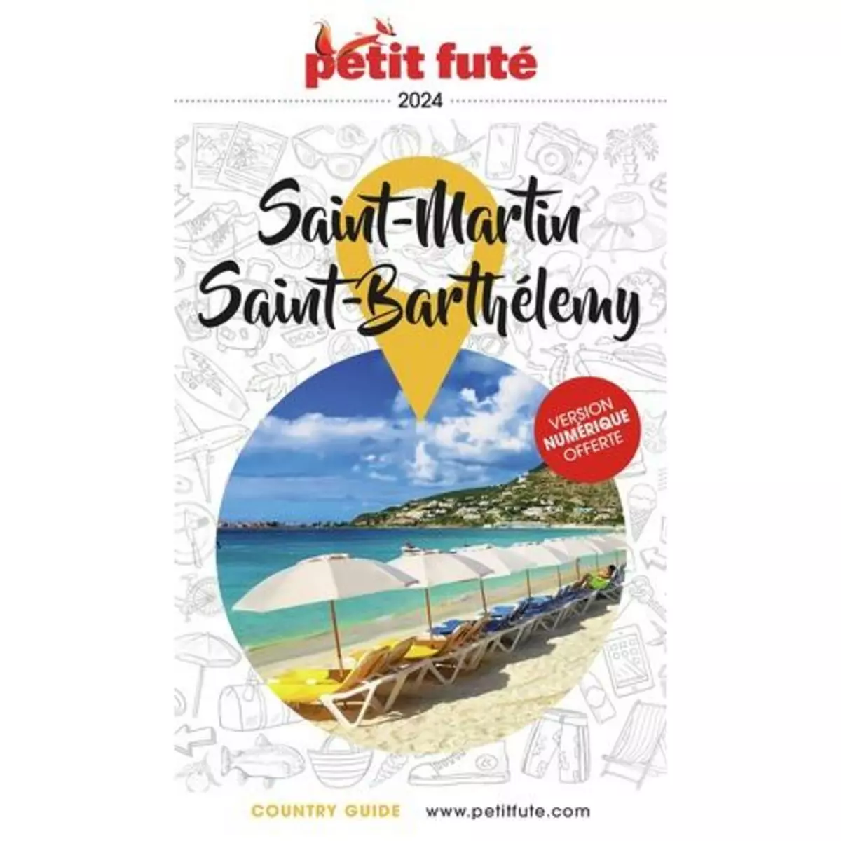  PETIT FUTE SAINT-MARTIN, SAINT-BARTHELEMY. EDITION 2024-2025, Petit Futé