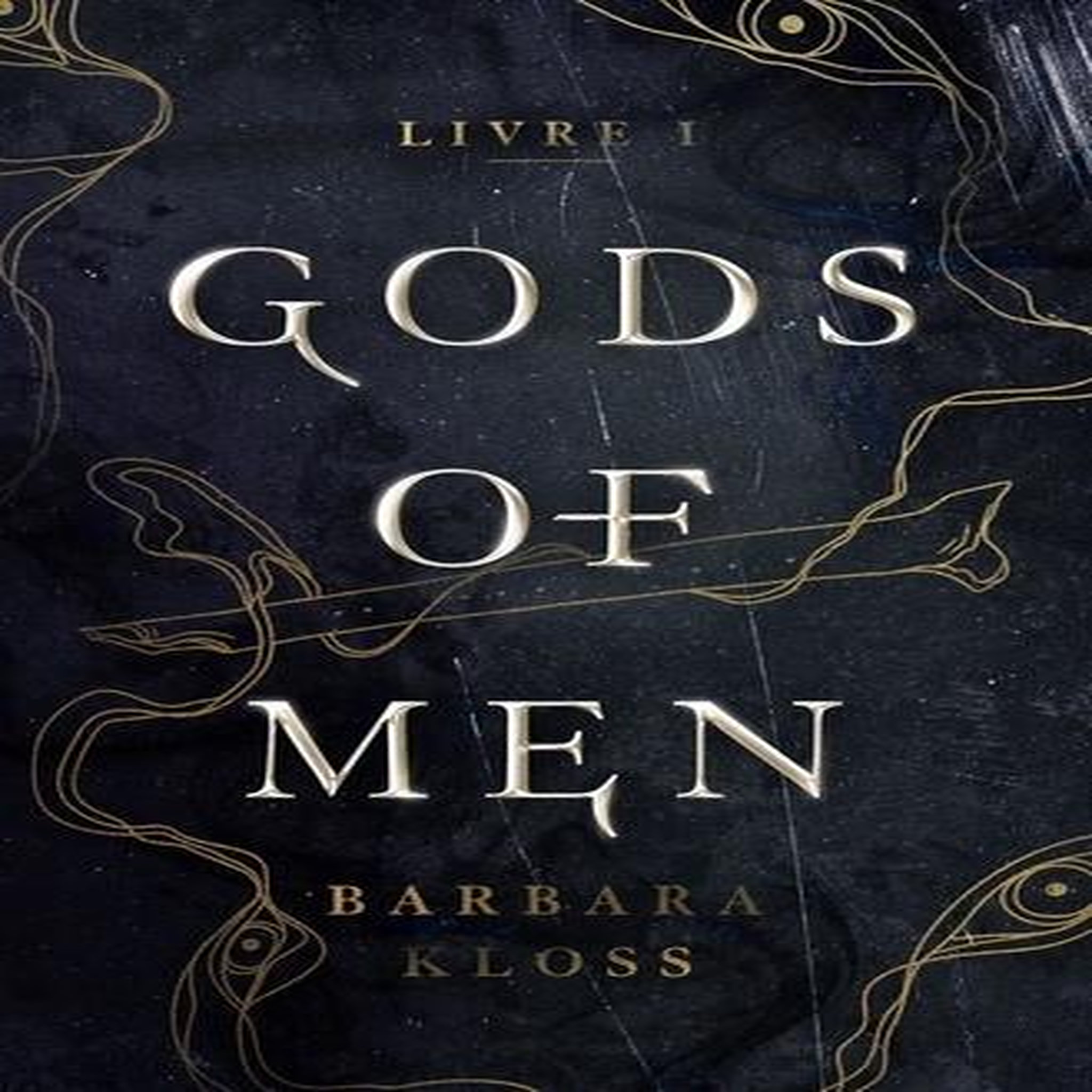 GODS OF MEN TOME 1 , Kloss Barbara