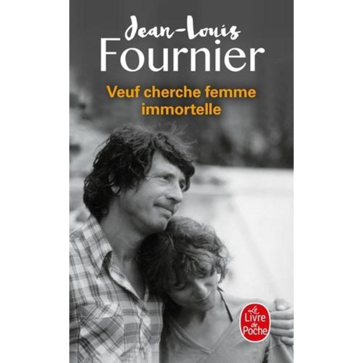 VEUF CHERCHE FEMME IMMORTELLE, Fournier Jean-Louis