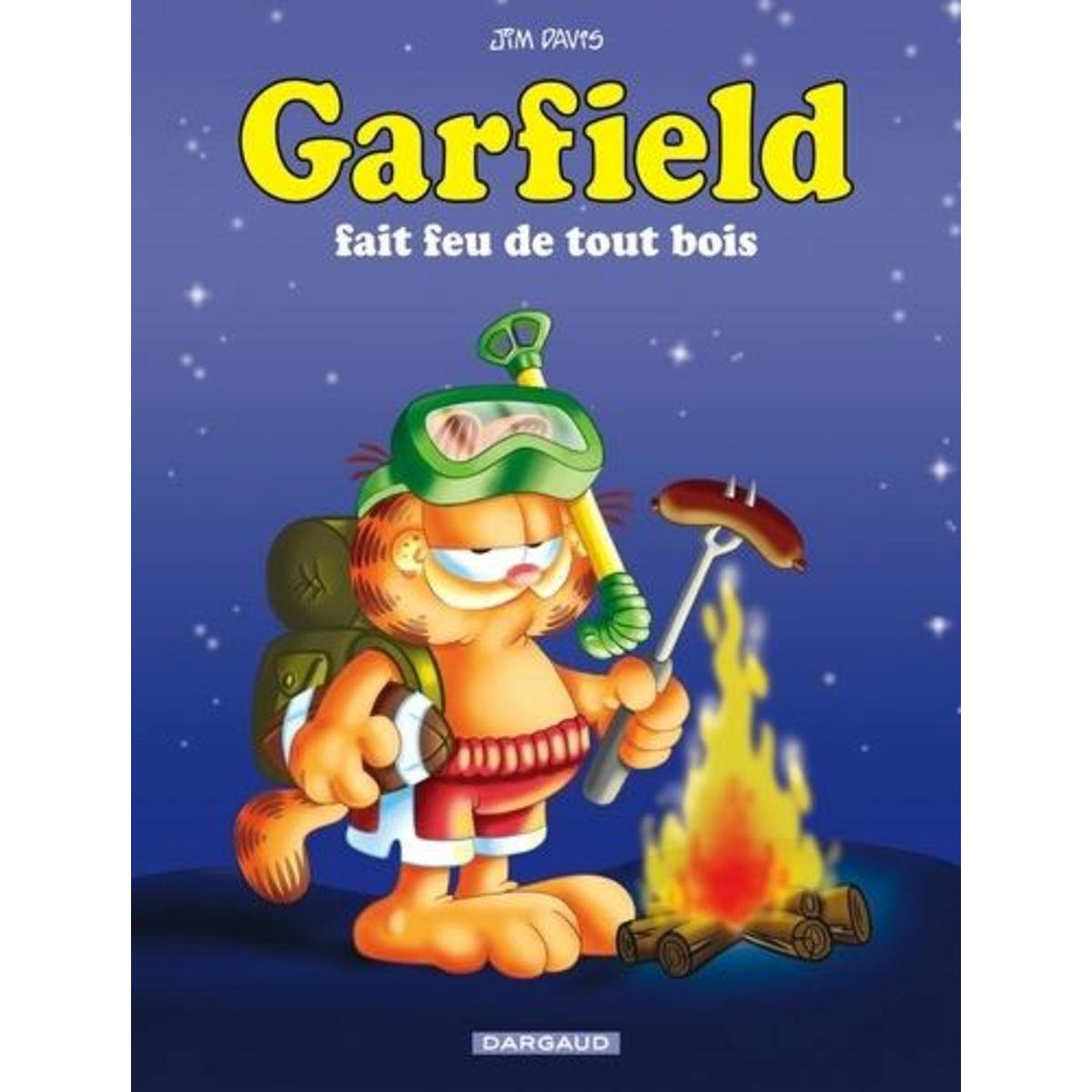 GARFIELD TOME 16 : GARFIELD FAIT FEU DE TOUT BOIS, Davis Jim