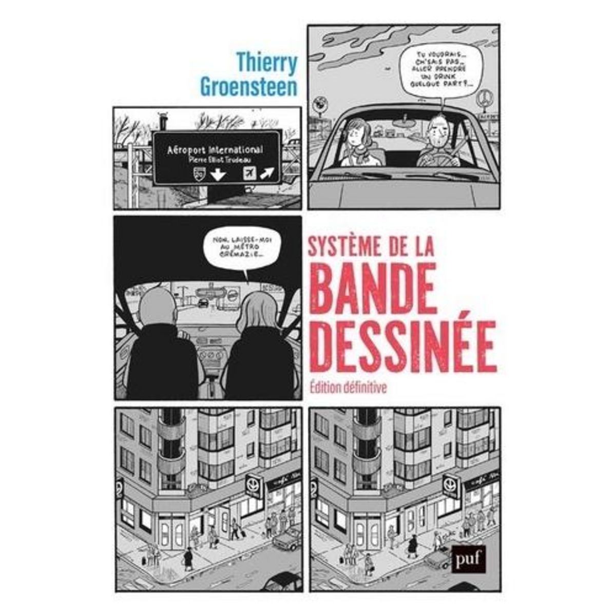 SYSTEME DE LA BANDE DESSINEE. EDITION DEFINITIVE, Groensteen Thierry
