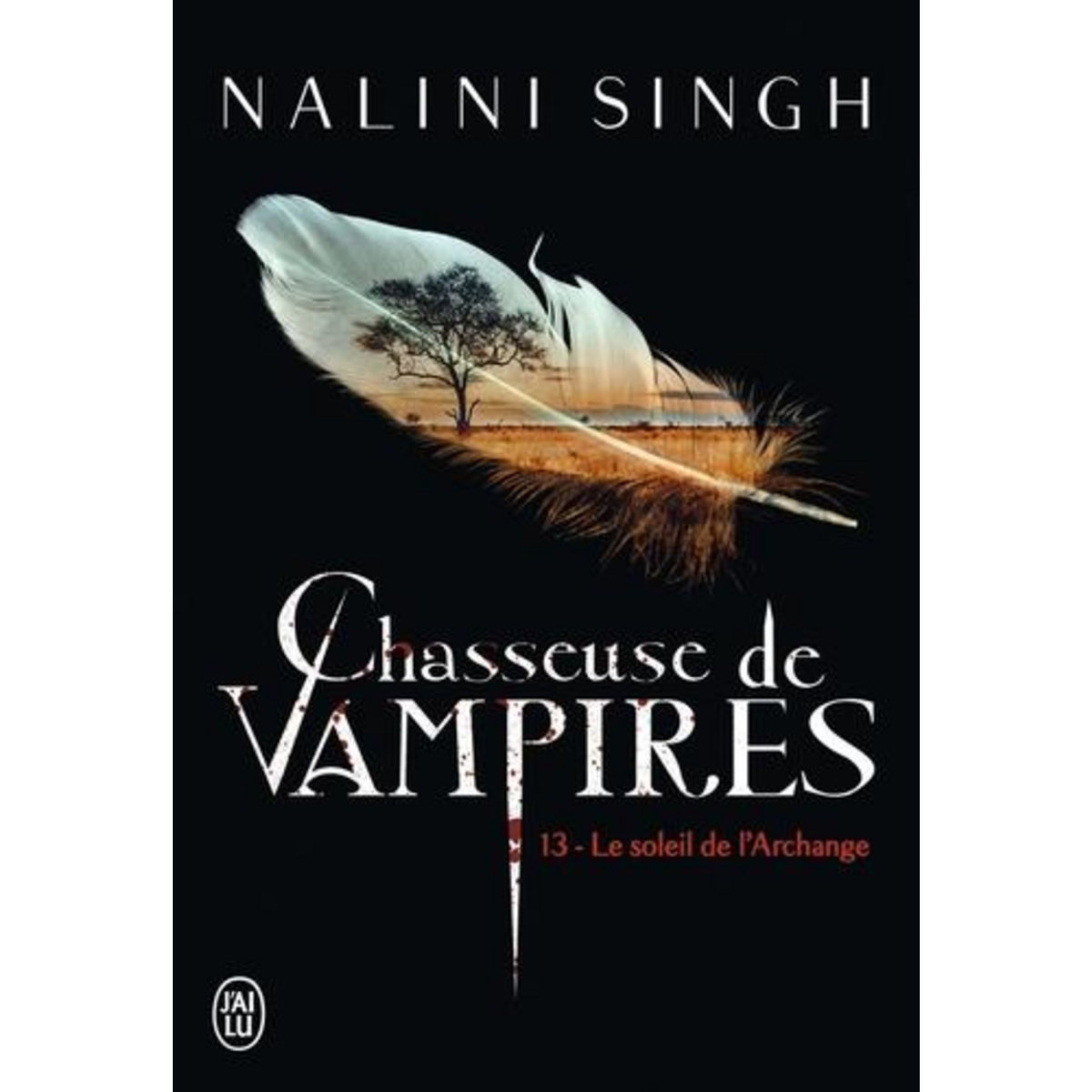 CHASSEUSE DE VAMPIRES TOME 13 : LE SOLEIL DE L'ARCHANGE, Singh Nalini