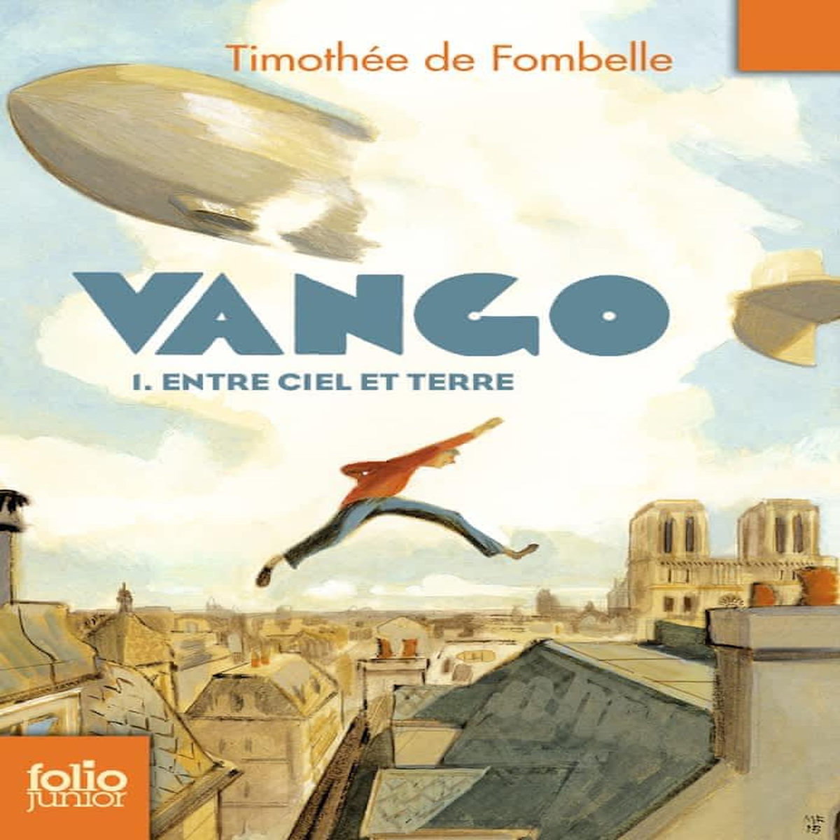 VANGO TOME 1 : ENTRE CIEL ET TERRE, Fombelle Timothée de