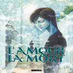 L'AMOUR ET LA MORT, Ito Junji