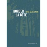 BORDER LA BETE, Vuillemin Lune