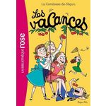 COMTESSE DE SEGUR TOME 3 : LES VACANCES, Comtesse de Ségur