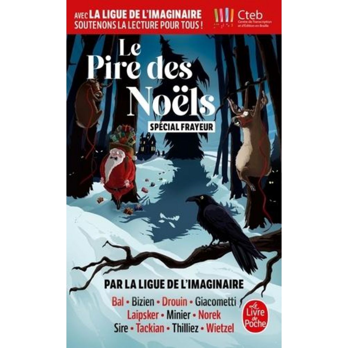 LE PIRE DES NOELS. SPECIAL FRAYEUR, La ligue de l'imaginaire