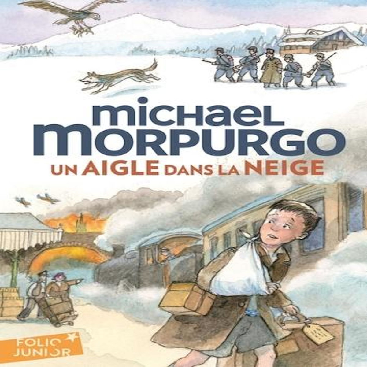 UN AIGLE DANS LA NEIGE, Morpurgo Michael