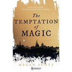 THE TEMPTATION OF MAGIC, Scott Megan